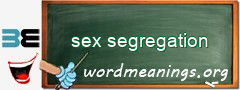 WordMeaning blackboard for sex segregation